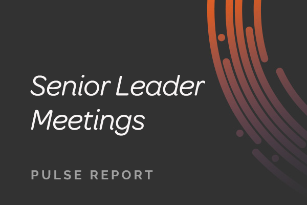 Senior Leader Meetings