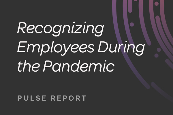 Recognizing Employees During the Pandemic