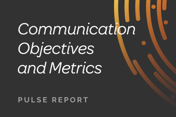 Communication Objectives and Metrics