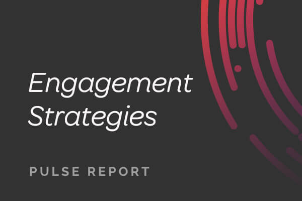 Engagement Strategies - Pulse Report.